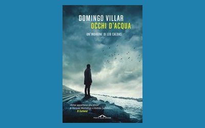 Occhi d'acqua. Un'indagine di Leo Caldas