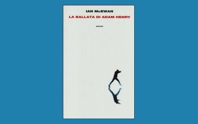 La ballata di Adam Henry