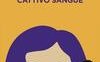 Cattivo sangue