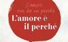 L'amore è il perché