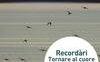 Recordàri. Tornare al cuore