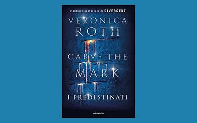 Carve the mark. I predestinati