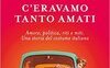 C'eravamo tanto amati