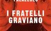 I fratelli Graviano. Stragi di mafia, segreti, complicità