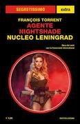 Agente Nightshade. Nucleo Leningrad