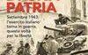 In cerca di una patria. Settembre 1943: l'esercito italiano torna in guerra, questa volta per la libertà
