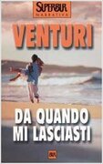 Da quando mi lasciasti