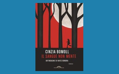 Il sangue non mente. Un'indagine di Nives Bonora