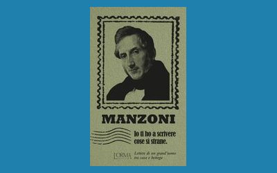 Io ti ho a scrivere cose sì strane. Lettere di un grand'uomo tra casa e bottega