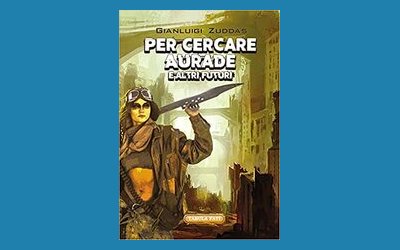 Per cercare Aurade e altri futuri
