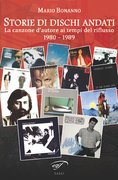 Storie di dischi andati. La canzone d'autore ai tempi del riflusso
