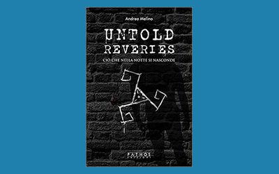 Untold reveries. Ciò che nella notte si nasconde