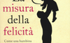 La misura della felicità