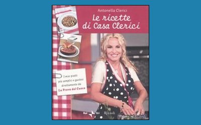 Le ricette di Casa Clerici
