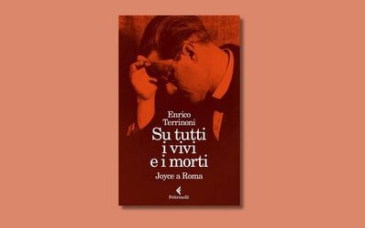 James Joyce a Roma: centoventi anni fa un viaggio complicato ma prolifico