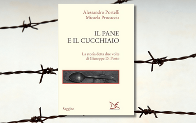 Il significato di un cucchiaio ad Auschwitz: il racconto inedito di Giuseppe Di Porto in un libro