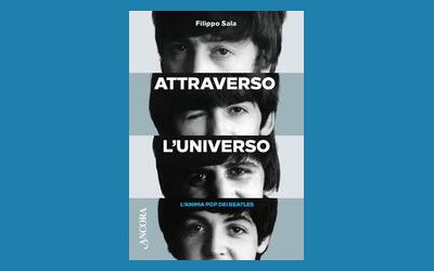 Attraverso l'universo. L'anima pop dei Beatles