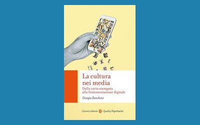 La cultura nei media. Dalla carta stampata alla frammentazione digitale
