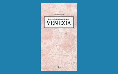 I nizioleti raccontano Venezia