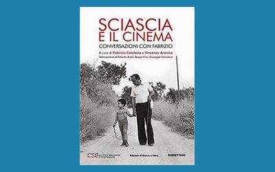 Sciascia e il cinema. Conversazioni con Fabrizio
