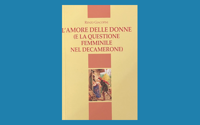 L'Amore delle donne (e la questione femminile nel Decamerone)