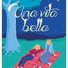 Una vita bella