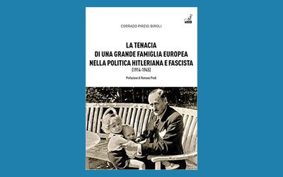 La tenacia di una grande famiglia europea nella politica hitleriana e fascista (1914-1945)