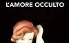 L'amore occulto