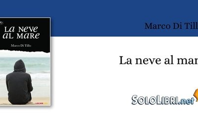 "La neve al mare" di Marco Di Tillo. Un avvertimento per i giovani lettori