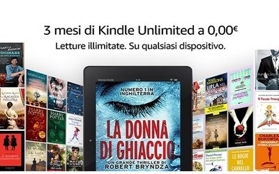 Kindle Unlimited gratis: la promozione per gli amanti degli ebook