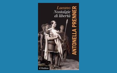 Lucano. Nostalgie di libertà