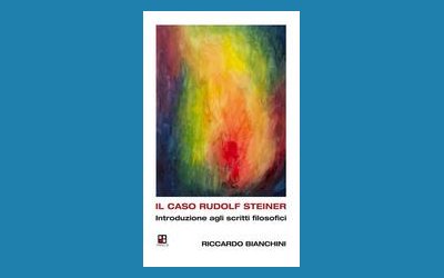 Il caso Rudolf Steiner. Introduzione agli scritti filosofici