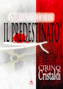 Ousmanne Olman. Il predestinato