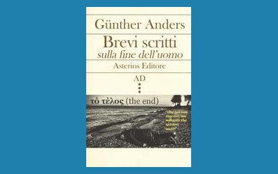 Brevi scritti sulla fine dell'uomo