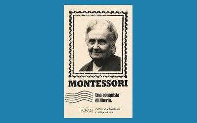 Una conquista di libertà. Lettere di educazione e indipendenza