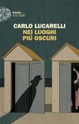 Nei luoghi più oscuri