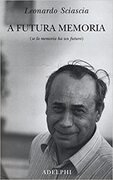 A futura memoria (se la memoria ha un futuro)