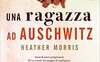 Una ragazza ad Auschwitz