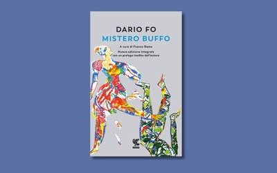 “Mistero buffo”: il capolavoro del Premio Nobel Dario Fo, a cento anni dalla nascita