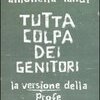 Tutta colpa dei genitori