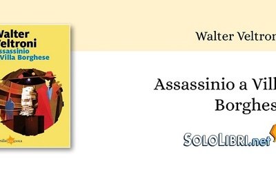 "Assassinio a Villa Borghese" di Walter Veltroni inaugura la nuova collana "Lucciole" Marsilio