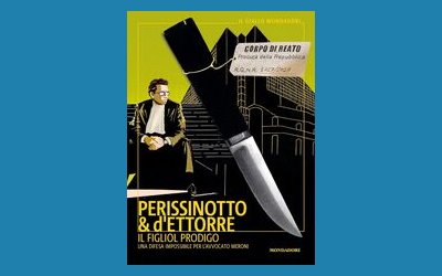 Il figliol prodigo. Una difesa impossibile per l'avvocato Meroni