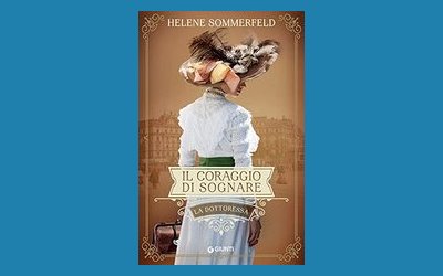 Il coraggio di sognare. La dottoressa