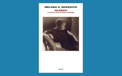 Silenzio. Le sette vite di Diana Karenne