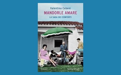 Mandorle amare. La saga dei Conforti