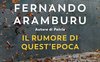 Il rumore di quest'epoca