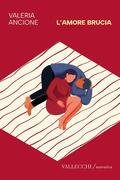 L'amore brucia