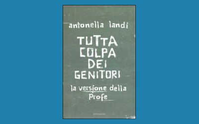 Tutta colpa dei genitori