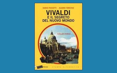 Vivaldi e il segreto del nuovo mondo