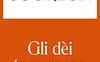 Gli dèi torneranno